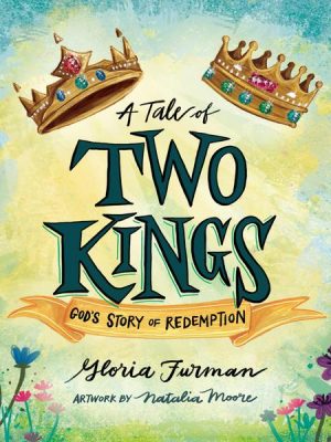 A Tale of Two Kings - God's Story of Redemption (Unabridged)