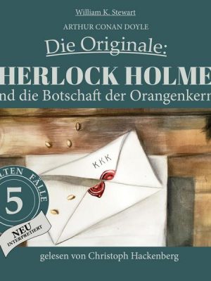 Sherlock Holmes und die Botschaft der Orangenkerne