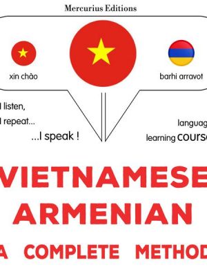Vietnamese - Armenian : a complete method