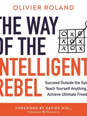 The Way of the Intelligent Rebel