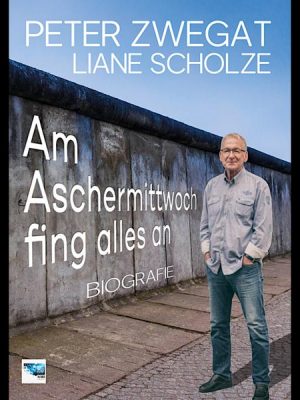 Am Aschermittwoch fing alles an