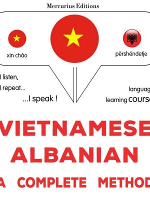 Vietnamese – Albanian : a complete method