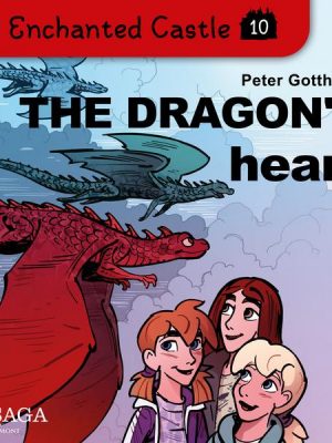The Enchanted Castle 10 - The Dragon's Heart