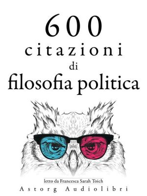 600 citazioni di filosofia politica