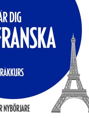 Lär dig franska (språkkurs för nybörjare)