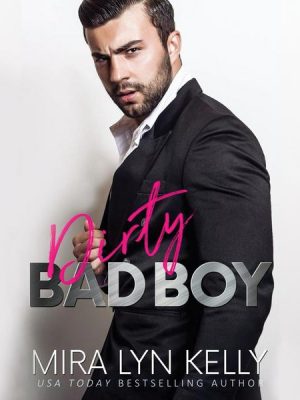 Dirty Bad Boy