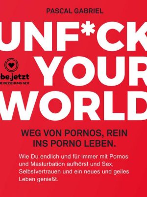 Unfuck your world / Hörbuch Ratgeber