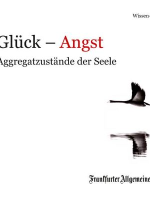 Glück – Angst