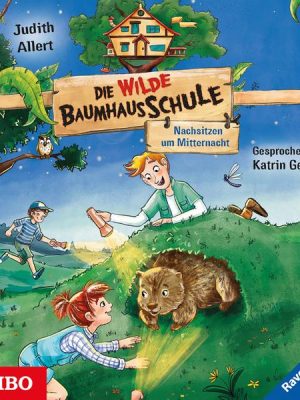 Die wilde Baumhausschule. Nachsitzen um Mitternacht