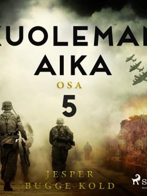 Kuoleman aika: Osa 5