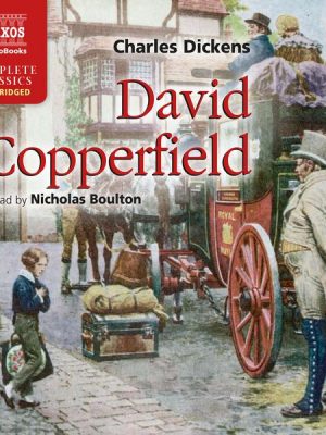 David Copperfield (Unabridged)