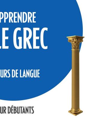 Apprendre le grec (cours de langue pour débutants)