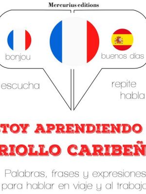 Estoy aprendiendo el criollo caribeño