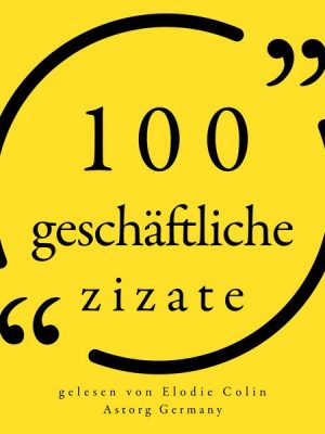 100 geschäftliche Zitate