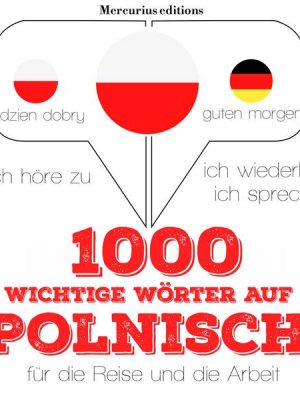1000 wichtige Wörter auf Polnisch für die Reise und die Arbeit