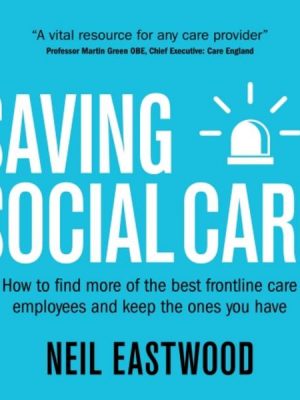 Saving Social Care