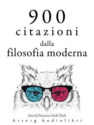 900 citazioni dalla filosofia moderna