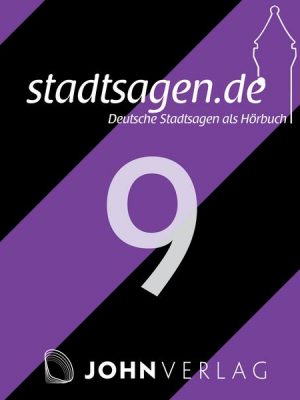 Deutsche Sagen: Teil 9