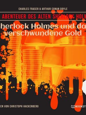 Sherlock Holmes und das verschwundene Gold