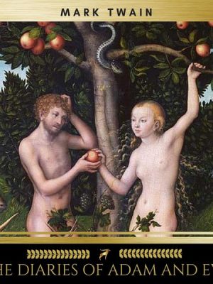 The Diaries of Adam and Eve