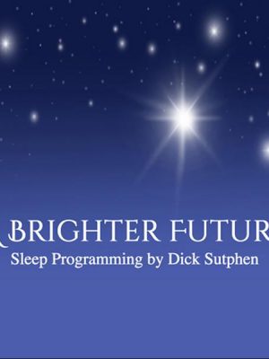 A Brighter Future Sleep Programming