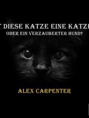 Ist diese Katze eine Katze...