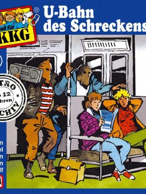 TKKG - Folge 95: U-Bahn des Schreckens