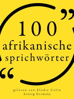 100 afrikanische Sprichwörter