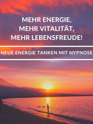 Hypnose-Anwendung: Mehr Energie