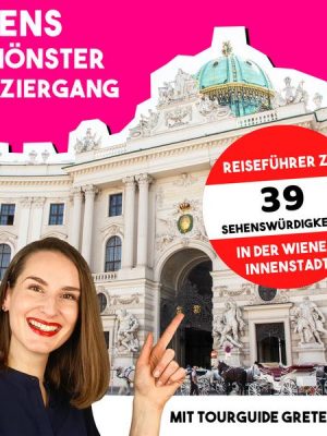 Wiens schönster Spaziergang mit Tourguide Grete Walz