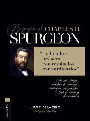 Biografía de Charles H. Spurgeon