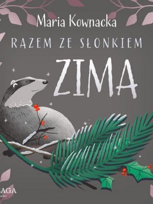 Razem ze słonkiem. Zima