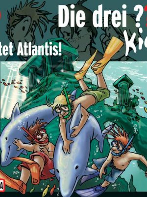 Folge 17: Rettet Atlantis!