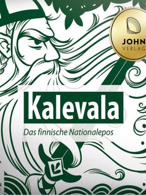 Kalevala - Das finnische Nationalepos