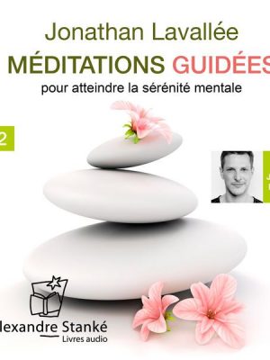 Méditations guidées - Vol. 2
