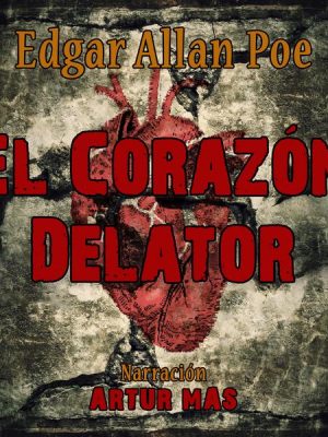 El Corazón Delator