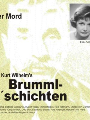 Brummlg'schichten  Der Mord