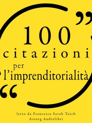 100 citazioni per l'imprenditorialità