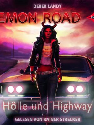 Demon Road 1 - Hölle und Highway