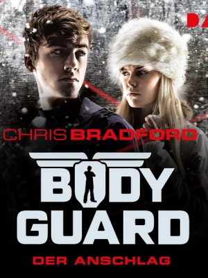 Bodyguard – Teil 5: Der Anschlag