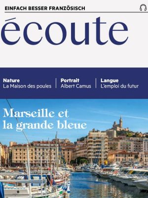 Französisch lernen Audio - Marseille und das Mittelmeer