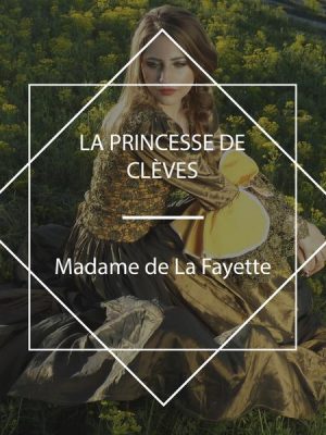 La Princesse de Clèves