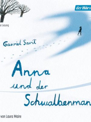 Anna und der Schwalbenmann