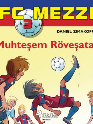 FC Mezzi 3: Muhteşem Röveşata