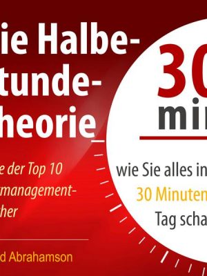 Die Halbe-Stunde-Theorie