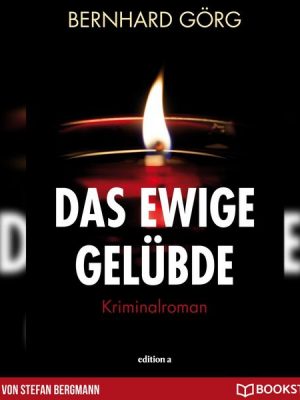 Das ewige Gelübde