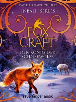 Der König der Schneewölfe