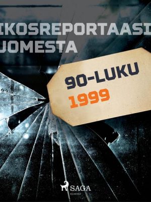 Rikosreportaasi Suomesta 1999