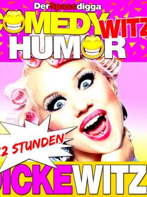 Comedy Witze Humor - 2 Stunden Dicke Witze