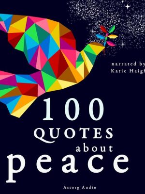100 Quotes about Peace